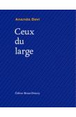  ANANDA DEVI - Ceux du large