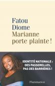  DIOME Fatou - Marianne porte plainte !