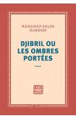  HAROUN Mahamat-Saleh - Djibril ou les ombres portées