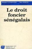  CAVERIVIERE Monique, DEBENE Marc - Le droit foncier sénégalais