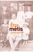  TISSEAU Violaine - Être métis en Imerina (Madagascar) aux XIXe-XXe siècles