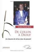  WANE Amadou Tidiane - De Collin à Diouf. Un chaume de mil au cœur du pouvoir