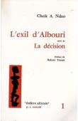  NDAO Cheik Aliou - L'exil d'Albouri suivi de La Décision