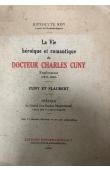  ROY Hippolyte - La vie héroïque et romantique du Dr. Charles Cuny (1811-1858). Cuny et Flaubert