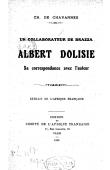  CHAVANNES Charles de - Un collaborateur de Brazza, Albert Dolisie, sa correspondance avec l'auteur