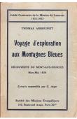  ARBOUSSET Thomas - Voyage d'exploration aux Montagnes Bleues. Découverte du Mont-aux-sources. Mars-Mai 1836. Extraits rassemblés par G. Atger