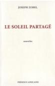  ZOBEL Joseph - Le soleil partagé (édition 2013)