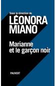  MIANO Leonora (sous la direction de) - Marianne et le garçon noir