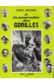 MAHUZIER Albert - A la poursuite des gorilles