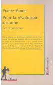  FANON Frantz - Pour la révolution africaine. Ecrits politiques
