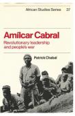  CHABAL Patrick - Amilcar Cabral: Revolutionary Leadership and People's War