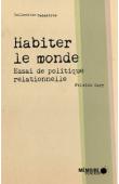  SARR Felwine - Habiter le monde, essai de politique relationnelle