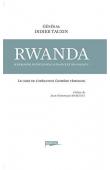  TAUZIN Didier (Général) - Rwanda, je demande justice pour la France et ses soldats. Le chef de l'opération Chimère témoigne