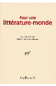  LE BRIS Michel, ROUAUD Jean (sous la direction de) - Pour une littérature-monde