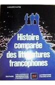  VIATTE Auguste - Histoire comparée des littératures francophones