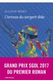  ROGEZ Olivier - L'ivresse du sergent Dida