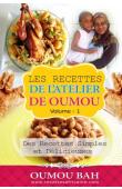  BAH Oumou - Les recettes de l'atellier d'Oumou, Volume 1 : Des recettes simples et délicieuses