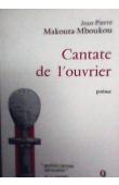  MAKOUTA-MBOUKOU Jean-Pierre - Cantate de l'ouvrier