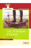  KONE Amadou - Les frasques d'Ebinto. Lecture suivie et dirigée. Texte intégral