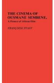  PFAFF Françoise - The Cinema of Ousmane Sembene, A Pioneer of African Film