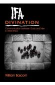  BASCOM William W. - Ifa Divination: Communication Between Gods and Men in West Africa