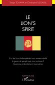  TCHAHA Serge, DEGAULE Christophe - Le Lion's Spirit. Et si les Lions indomptables nous avaient révélé le genre de peuple que nous sommes ? Devenons profondément nous-mêmes