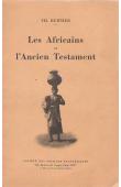  BURNIER Théophile - Les Africains et l'Ancien Testament