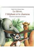  CLAIR Andrée, BOUBOU HAMA - Le lièvre, le chameau et l'éléphant