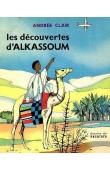  CLAIR Andrée - Les découvertes d'Alkassoum