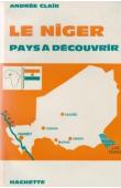  CLAIR Andrée - Le Niger, pays à découvrir