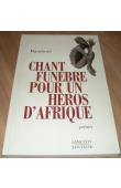  BAMBOTE Pierre - Chant funèbre pour un héros d'Afrique
