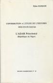  HAMANI Djibo - Contribution à l'étude de l'histoire des états Hausa. L'Adar précolonial (Rébublique du Niger).