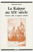  DIOUF Mamadou - Le Kajoor au XIXème siècle. Pouvoir ceddo et conquête coloniale