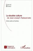  BOWD Gavin - La double culture de Jean-Joseph Rabearivelo: Entre Latins et Scythes