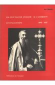  CRIAUD Jean - Les Pallottins. Ils ont planté l'Eglise au Cameroun (1890-1915)