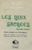  ALAPINI Julien - Les noix sacrées. Etude complète de Fa-Ahidégoun génie de la sagesse et de la divination en République populaire du Bénin et en Afrique. Nouvelle édition