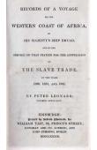  LEONARD Peter - Records of a Voyage to the Western Coast of Africa in His Majesty's Ship Dryad and of the Service on that Station for the Suppression of Tthe Slave Trade in the Years 1830, 1831,and 1832