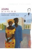 Adama ou la vie en 3D. Du Mali à Saint-Denis