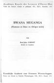  CORNET René-Jules - Bwana Muganga (Hommes en blanc en Afrique noire)