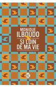  ILBOUDO Monique - Si loin de ma vie