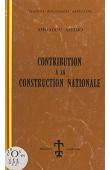  AHIDJO Ahmadou, Union Nationale Camerounaise - Contribution à la construction nationale. Rapport présenté au 4eme congrès de l'Union Camerounaise à Ebolowa