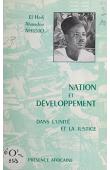  AHIDJO Ahmadou, Union Nationale Camerounaise - Nation et développement. Dans l'unité et la justice 