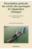  BIAGUI Noël Bernard - Description générale du créole afro-portugais de Ziguinchor (Sénégal)