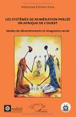  KANE Abdoulaye Elimane - Les systèmes de numérotation parlée en Afrique de l'Ouest. Modes de dénombrement et imaginaire social