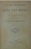  [ETCHEGOYEN Olivier d'], Un Ancien Lieutenant du Colonel de Villebois-Mareuil - Dix mois de campagne chez les Boërs par ----