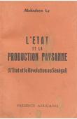  LY Abdoulaye - L'Etat et la production paysanne (l'Etat et la révolution au Sénégal - 1957-1958)
