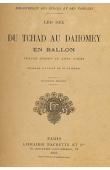  DEX Léo - Du Tchad au Dahomey en ballon. Voyage aérien au long cours