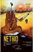  SOW Seydi - Nethio: Douceurs et merveilles du mballax. Récit