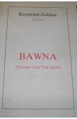 Bawna. Histoire d'un Talaka
