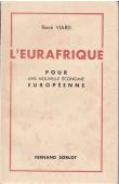  VIARD René - L'Eurafrique : pour une nouvelle économie européenne
